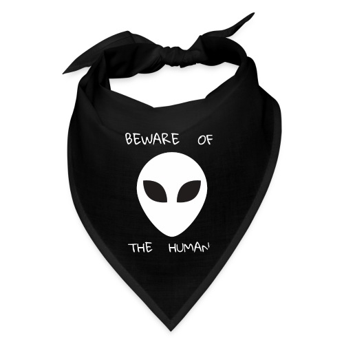Beware Of The Humans - Alien Head - Bandana