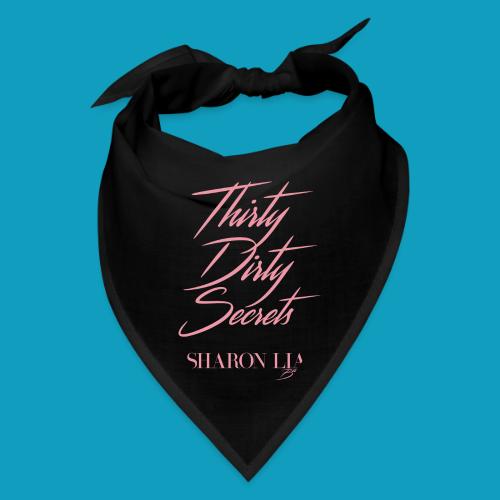 Thirty Dirty Secrets - Bandana