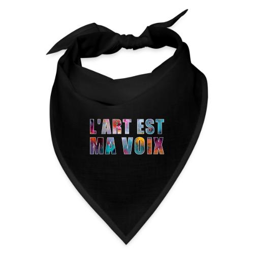 Art is my voice - Bandana