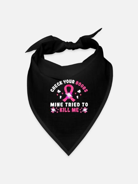 Check Your Boobs Mine Tried To Me - Bandana - black