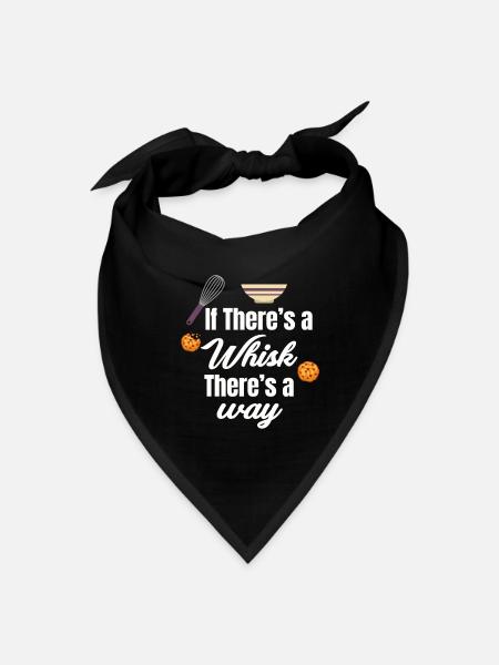 If There's A Whisk There's A Way Baking Puns - Bandana - black - Front