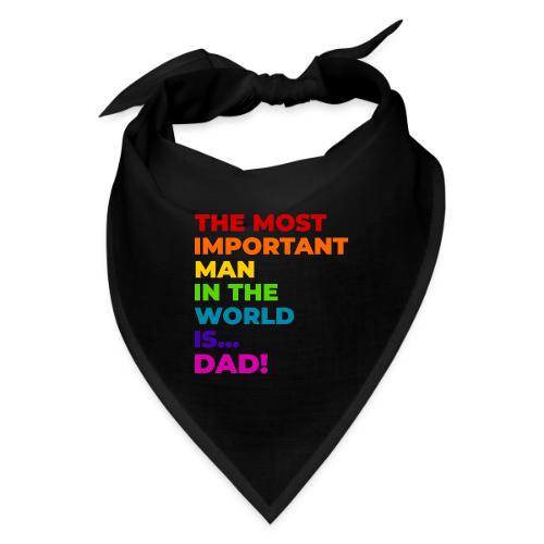 Dad: The Most Important Man in the World - Bandana