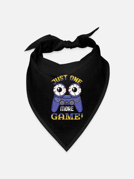 One More Play Game Video Game Lover Gaming - Bandana - black - Front