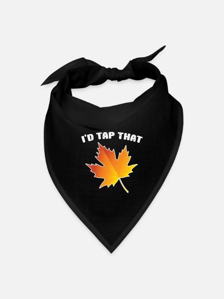 I'd Tap That Maple Tapping Maple Tree Maple Leaf - Bandana - black - Front