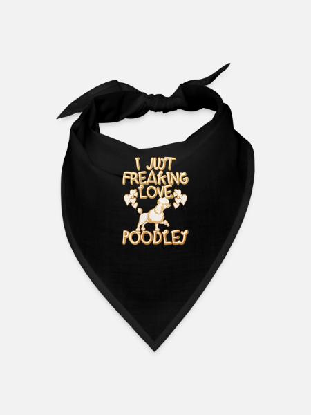 I Freaking Love Poodles – Proud Owner - Bandana - black