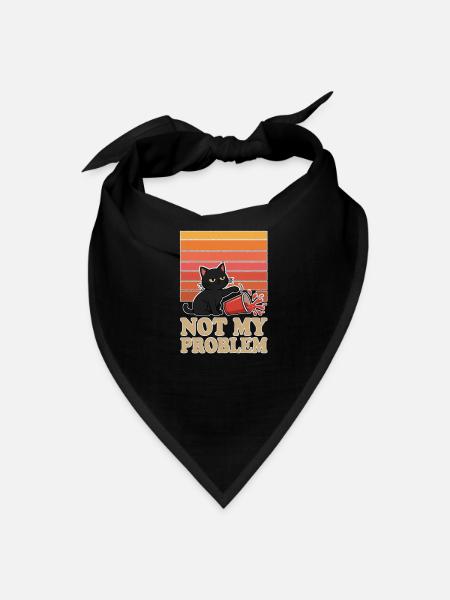 Not My Problem Cat - Bandana - black - Front