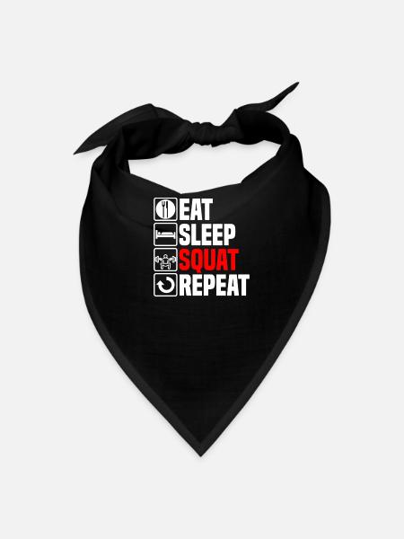 Eat Sleep Squat - Bandana - black - Front