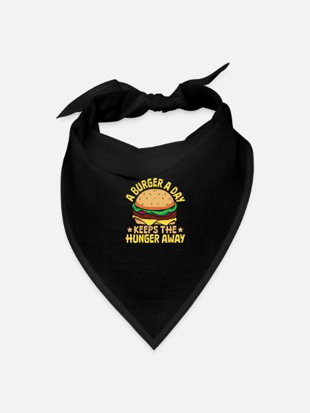 Burger Patty A Burger a Day Keeps the Hunger Away - Bandana - black - Front