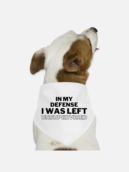 In My Defense Unsupervised - Dog Bandana - white