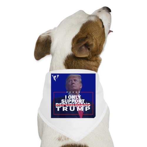 I Only Support Trump - Dog Bandana