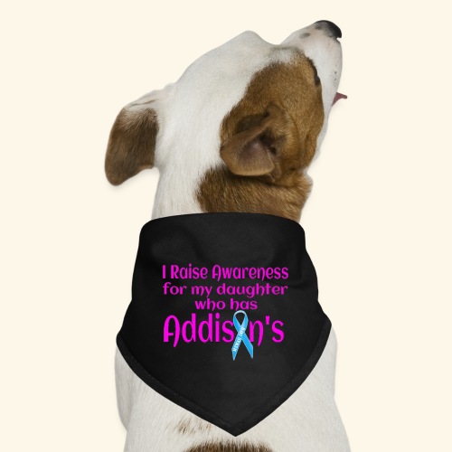 Support Daughter With Addisons - Dog Bandana