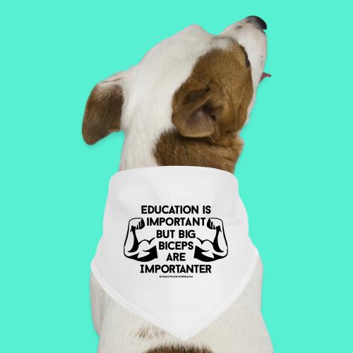 Big Biceps Importanter Gym Motivation - Dog Bandana