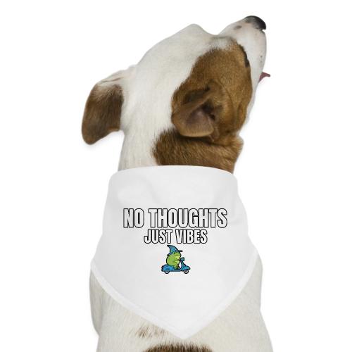 No Thoughts Just Vibes Funny Frog Shirt - Dog Bandana