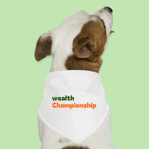Wealth Championship - Dog Bandana