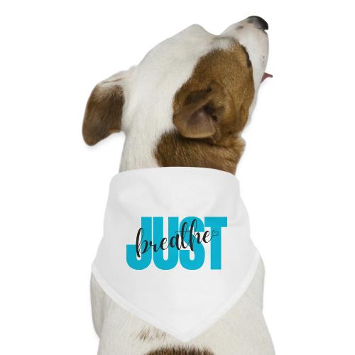 Just Breathe - Dog Bandana