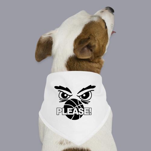 PLEASE! - Dog Bandana