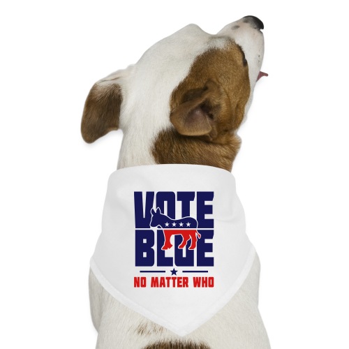 Vote Blue No Matter Who - Dog Bandana