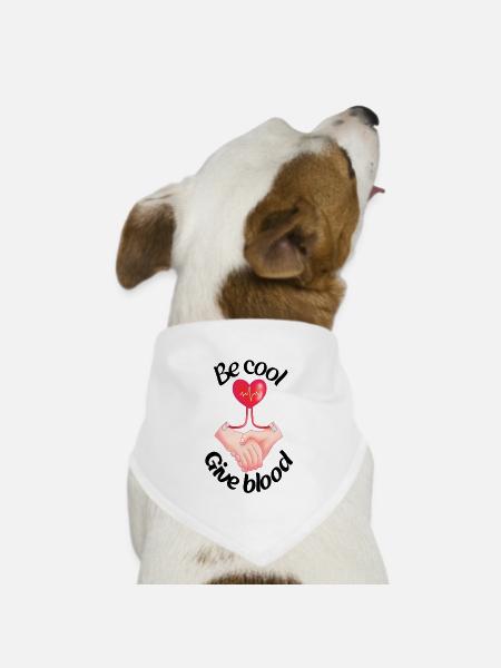 Be cool give blood,World Blood Donor Day Essential - Dog Bandana - white - Front