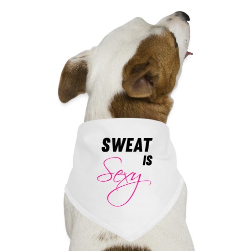 Sweat is Sexy - Dog Bandana