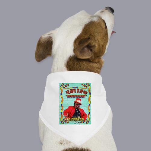 THE BIRTH OF HIP HOP RAPPER'S DELIGHT - Dog Bandana