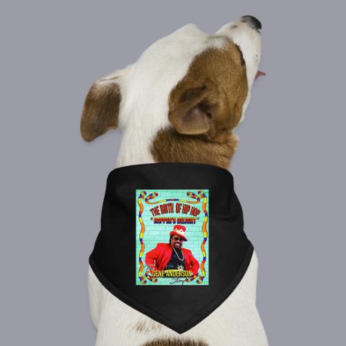 THE BIRTH OF HIP HOP RAPPER'S DELIGHT - Dog Bandana