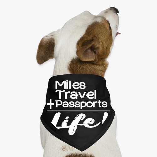 Travel Is Life - Dog Bandana