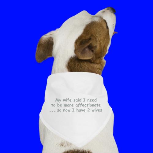 Affectionate - 2 Wives - Dog Bandana