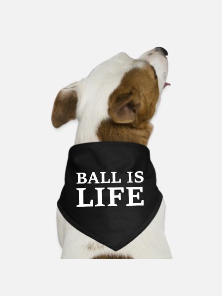Ball Is Life - Dog Bandana - black - Front