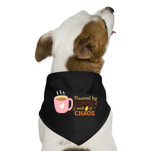 Powered by Coffee and Chaos - Dog Bandana