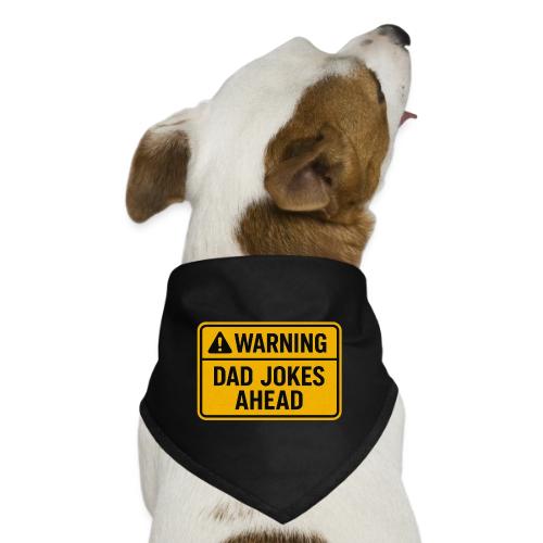 Fathers Day Gift Warning Dad Jokes Ahead T-Shirt - Dog Bandana
