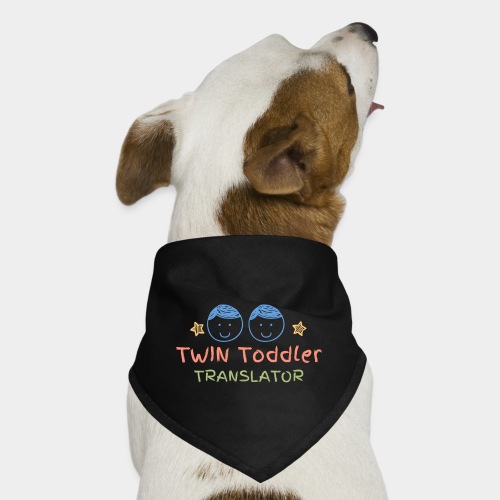Twin Toddler Translator - Dog Bandana