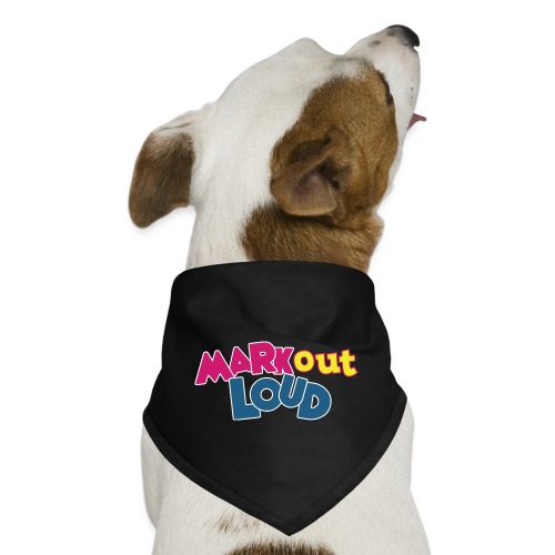 Mark Out Loud Original - Dog Bandana