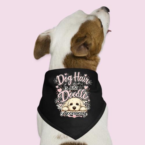 Dog Hair Is Just a Doodle Accessory - Dog Bandana