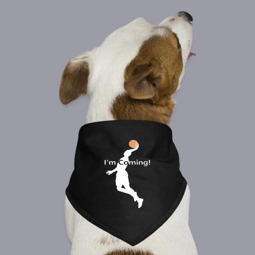 I'M COMING! - Dog Bandana