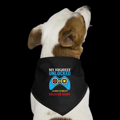 My Highest Unlocked Achievement Calls Me Daddy - Dog Bandana