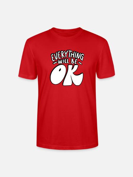 Everything Will Be OK - Stanley/Stella Crafter Unisex Organic T-Shirt - red