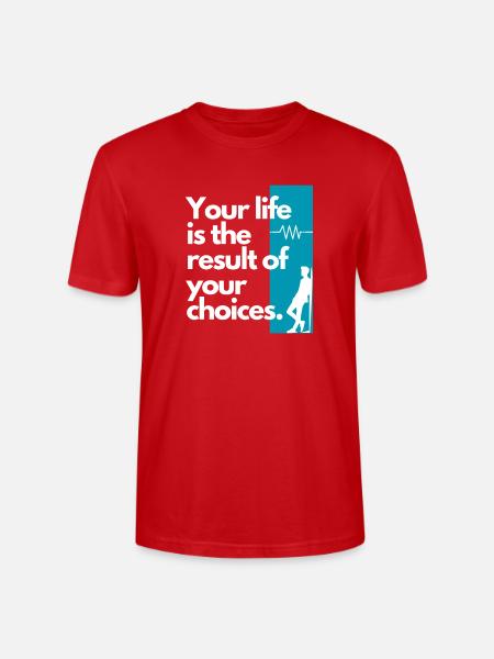 Choice Shaped Life Quote - Stanley/Stella Crafter Unisex Organic T-Shirt - red