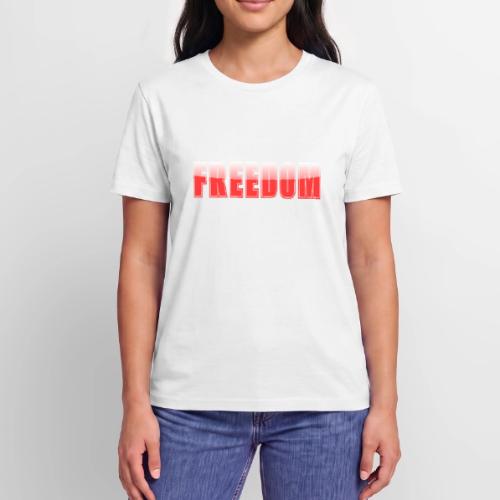 Freedom Typography Design - Stanley/Stella Crafter Unisex Organic T-Shirt