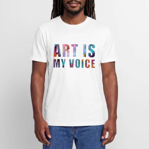 Art Is My Voice - Stanley/Stella Crafter Unisex Organic T-Shirt