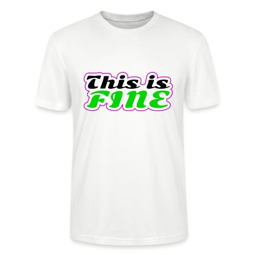 This Is Fine Balance - Stanley/Stella Crafter Unisex Organic T-Shirt