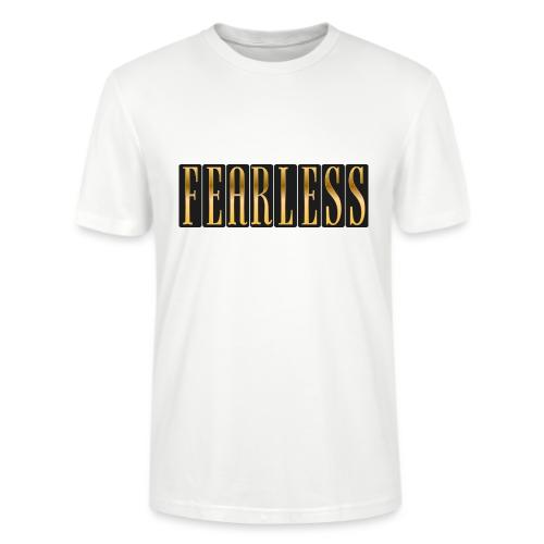 Fearless - Stanley/Stella Crafter Unisex Organic T-Shirt