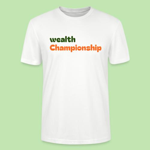 Wealth Championship - Stanley/Stella Crafter Unisex Organic T-Shirt