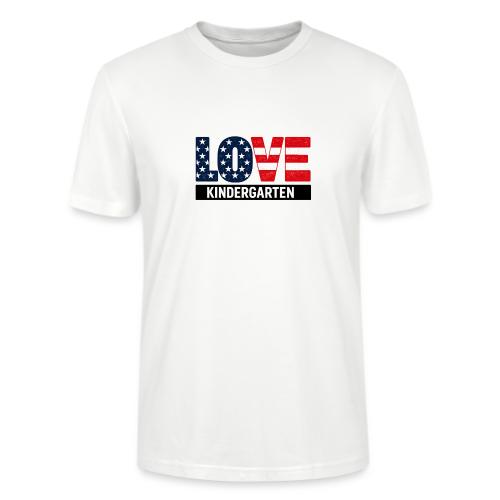 Love Kindergarten Patriotic Graduation - Stanley/Stella Crafter Unisex Organic T-Shirt