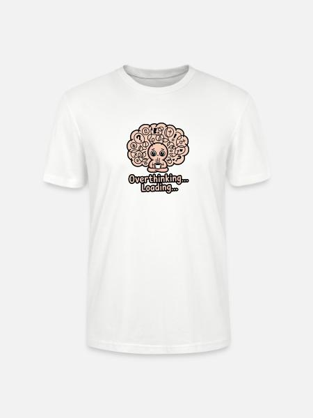 Overthinking Loading Brain - Stanley/Stella Crafter Unisex Organic T-Shirt - white