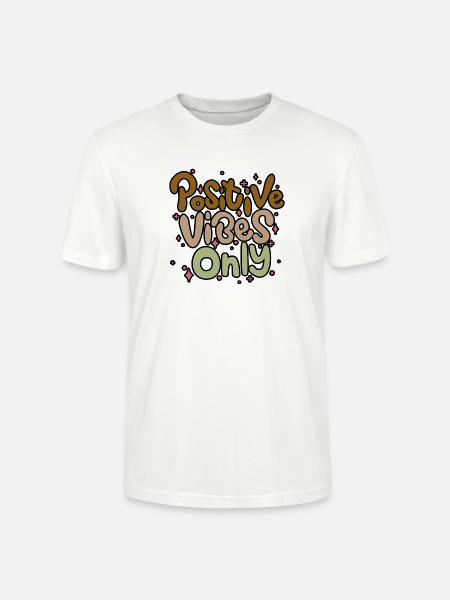 Positive Vibes Only - Stanley/Stella Crafter Unisex Organic T-Shirt - white