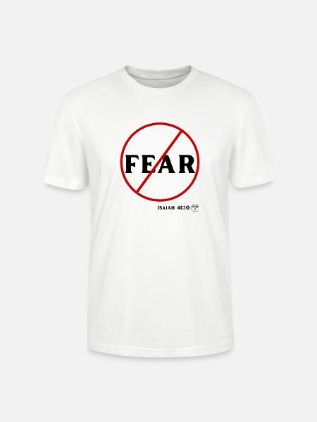 Do Not Fear - Stanley/Stella Crafter Unisex Organic T-Shirt - white