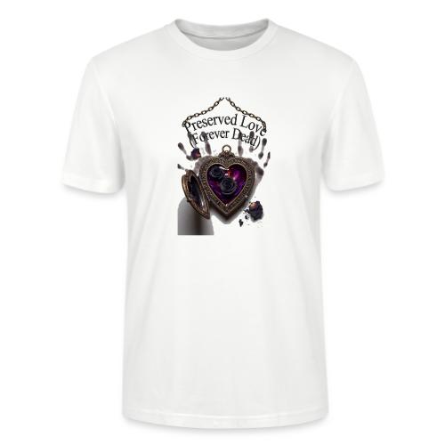 Preserved Love (Forever Dead) T-Shirt - Stanley/Stella Crafter Unisex Organic T-Shirt