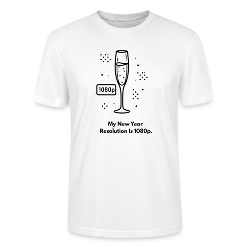 My New Year Resolution Is 1080p T-Shirt - Stanley/Stella Crafter Unisex Organic T-Shirt