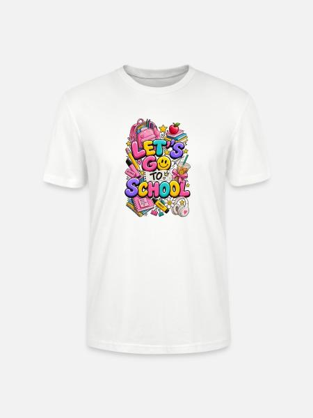 Let's Go To School - Stanley/Stella Crafter Unisex Organic T-Shirt - white