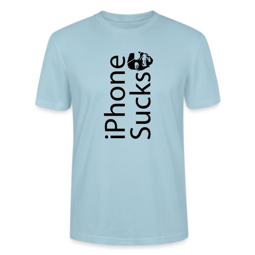 iPhone Sucks - Stanley/Stella Crafter Unisex Organic T-Shirt